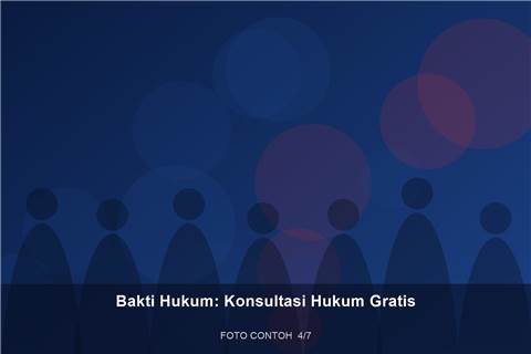 Bakti Hukum: Konsultasi Hukum Gratis — dokumentasi 4 (contoh)